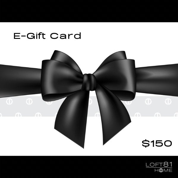 Loft81 Home E-Gift Card - Loft81 Home