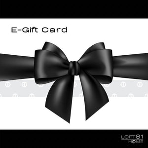 Loft81 Home E-Gift Card - Loft81 Home